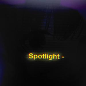 Spotlight (Explicit)