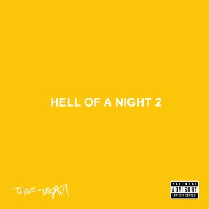 Hell of a Night 2 (Explicit)