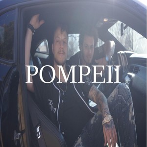 Pompeii (feat. Stik Figa) (Explicit)