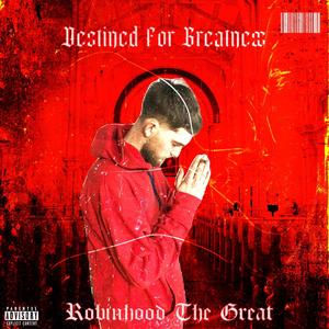 Destined For Greatness (Explicit)