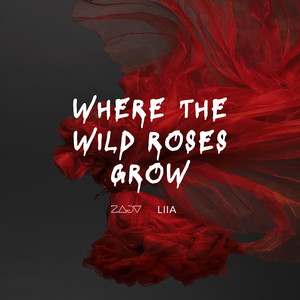 Where the Wild Roses Grow