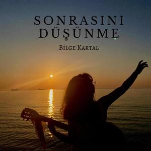 Sonrasını Düşünme