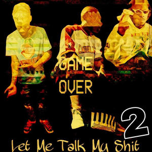 AAM Presents: Let Me Talk My ****, Vol. 2 (Explicit)