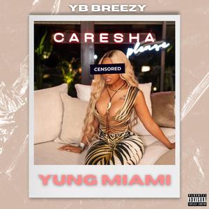 Yung Miami (Explicit)