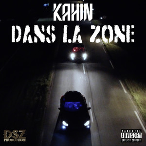 Dans la zone (Explicit)