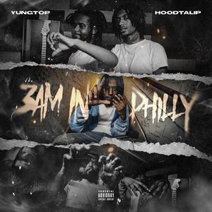 3am In Philly (feat. Hood Tali) [Explicit]