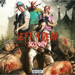 Left 4 Dead (Explicit)