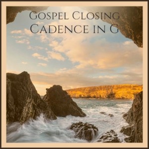 Gospel Closing Cadence in G