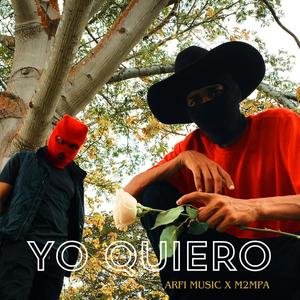 YO QUIERO (Explicit)