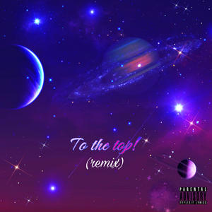 To the top! (Remix)