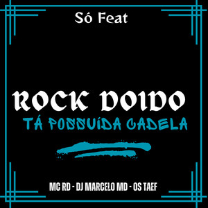 Tá Possuída Cadela Rock Doido (Explicit)