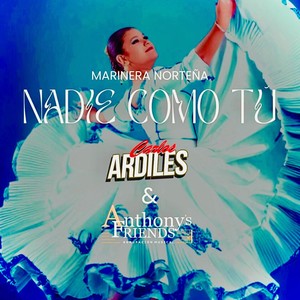 Nadie Como Tú (Marinera Norteña)