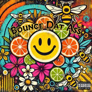 Bounce Dat Ass (feat. Young KD) [Explicit]