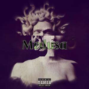 Medusa (Explicit)