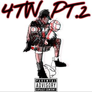 4TW PT.2 (Explicit)