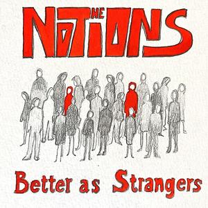 Better as Strangers