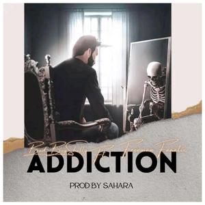 ADDICTION (feat. Freeman Fanatic)