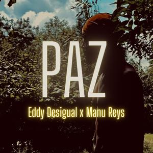 Paz (feat. Manú Reys)