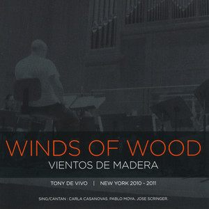 Winds of Wood (Vientos de Madera) [Explicit]