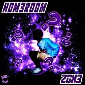 homeroom w zon3 (feat. zon3 & Korod) [Explicit]