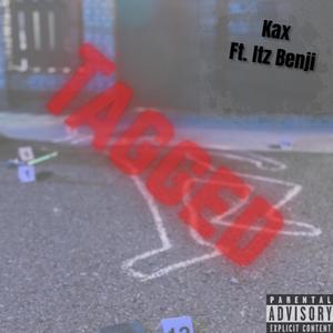 Tagged (feat. Itz Benji) (Explicit)