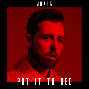 Put It to Bed (Explicit)