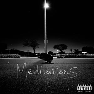 Meditations (Explicit)