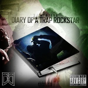 Diary Of A Trap Rockstar