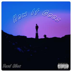 How It Goes (feat. KiswolFlowsiK) [Explicit]