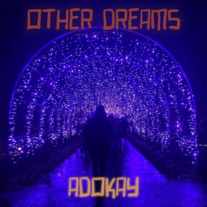 OTHER DREAMS (Explicit)