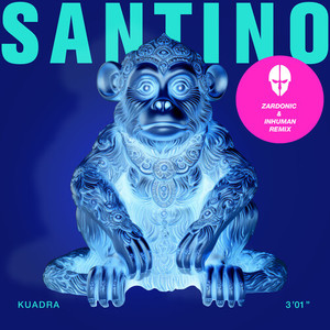 SANTINO (Zardonic & INHUMAN Remix) [Explicit]