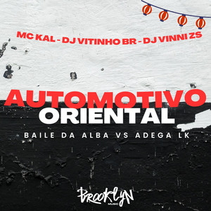 Automotivo Oriental - Baile da Alba X Adega Lk (Explicit)