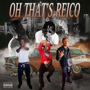 OH Thats Reico (Explicit)