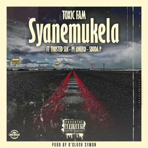 Syanamukela (Explicit)