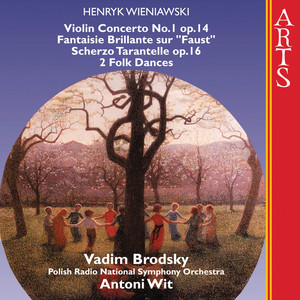 Wieniawski: Violin Concerto No. 1 Op. 14