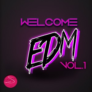 Welcome EDM, Vol.1