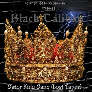 Gator King Gang (Lost Tapes) (Explicit)