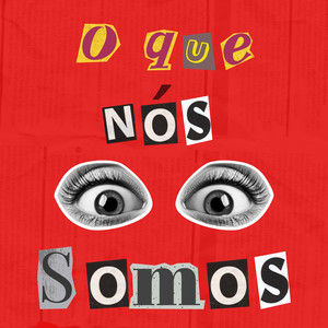 O Que Nós Somos (Explicit)