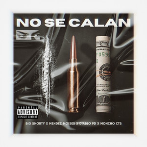 No Se Calan (Explicit)