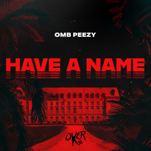 Have A Name (Explicit)