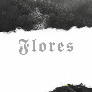 Flores (feat. Prod. gbx beatz) (Explicit)