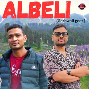 Albeli ( garhwali geet )