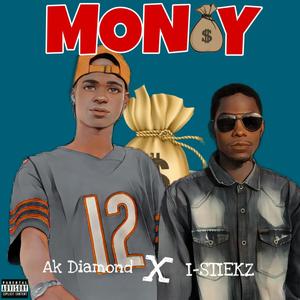 Money (feat. I-STIEKZ) [Explicit]