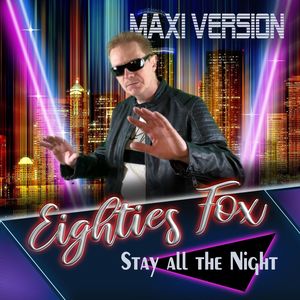 Stay All the Night (Maxi Version)