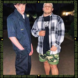 She Drives Me Crazy (feat. Justin Vanderwest) (Explicit)