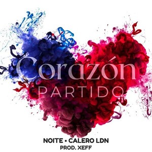 Corazón Partido (Explicit)