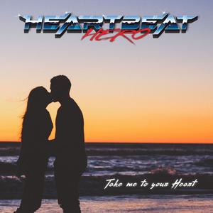 Take me to your Heart