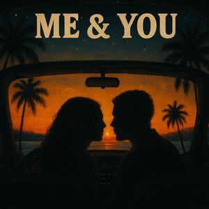 Me & You (feat. Vic Severe) (Explicit)