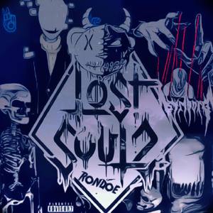 Lost Souls (Explicit)