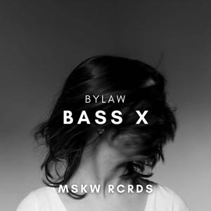 Bass X (Explicit)